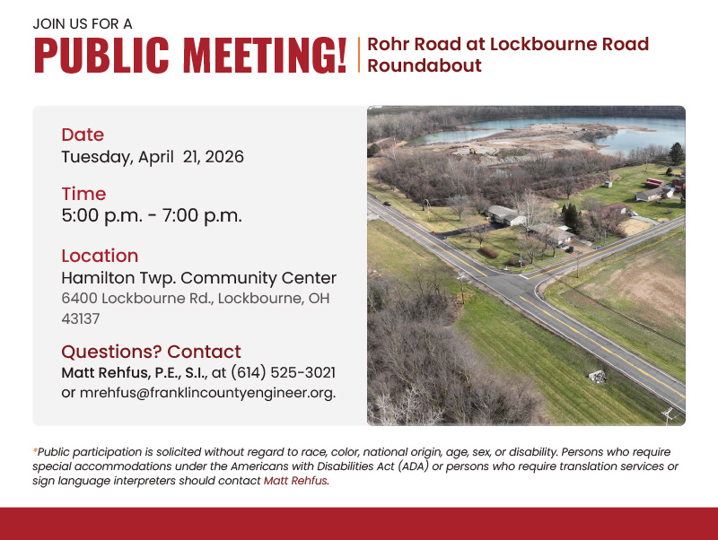 Flyer for a public meeting about the Rohr Road at Lockbourne Road Roundabout, set for April 21, 2026, 5–7 p.m. at Hamilton Twp. Community Center, 6400 Lockbourne Rd, Lockbourne, OH. Contact info and accessibility note included.